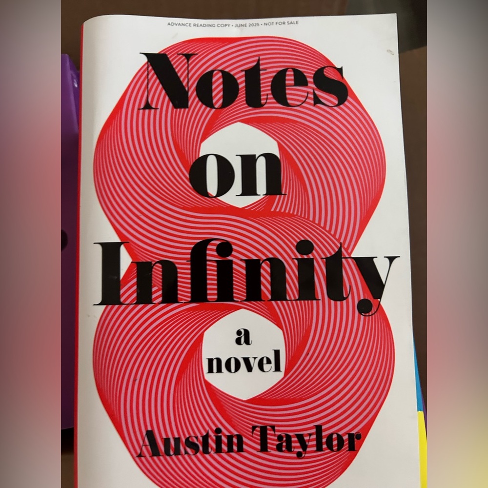 🧬 Notes on Infinity by Austin Taylor (ARC) – Biotech, Ambition & Love 💫